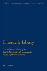 Disorderly Liberty