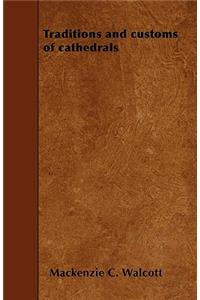 Traditions and customs of cathedrals