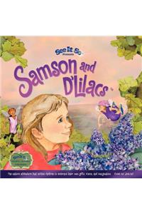 Samson and D'Lilacs