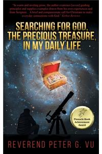 Searching for God, the Precious Treasure, in My Daily Life