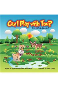 Can I Play With You?