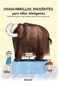 Chascarrillos Inocentes Para Ninos Inteligentes.