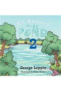 All Around The Pond 2