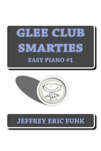 Glee Club Smarties Easy Piano