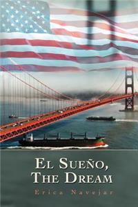 El Sueno, the Dream