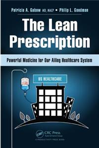 The Lean Prescription