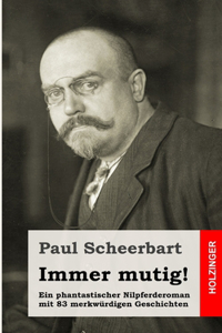 Immer mutig!