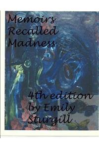 Memoirs Recalled Madness.