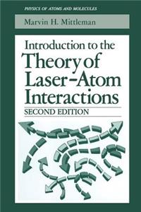 Introduction to the Theory of Laser-Atom Interactions