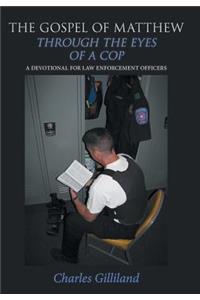 The Gospel of Matthew Through the Eyes of a Cop
