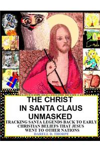 Christ in Santa Claus Unmasked {color illustrated edition 12-17-2013}
