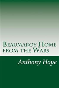 Beaumaroy Home from the Wars