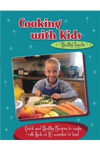 Cooking with Kids - Healthy Snacks