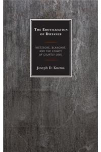 The Eroticization of Distance