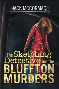 Sketching Detective and the Bluffton Murders