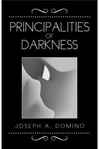 Principalities of Darkness