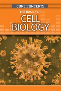 Basics of Cell Biology