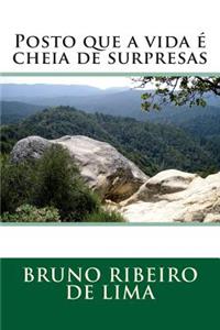 Posto Que a Vida E Cheia de Surpresas