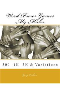 Word Power Games - My MUKA series