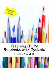 Teaching EFL to Students with Dyslexia