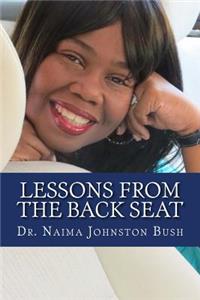 Lessons From The Back Seat