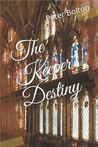 The Keeper's Destiny