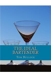 The Ideal Bartender