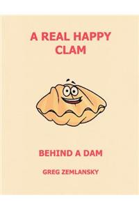 A Real Happy Clam Behind A Dam