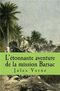 L'etonnante aventure de la mission Barsac