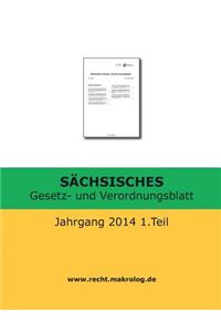 SÄCHSISCHES Gesetz- und Verordnungsblatt