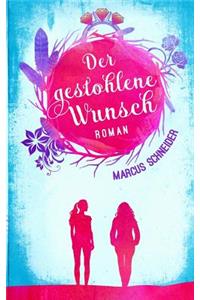 Der gestohlene Wunsch