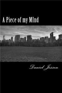A Piece of my MInd