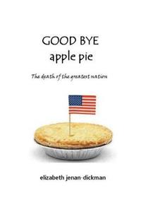 Good Bye Apple Pie