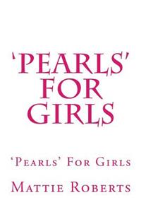 'Pearls' for Girls