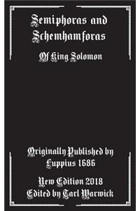 Semiphoras and Schemhamforas