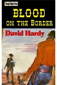 Blood on the Border