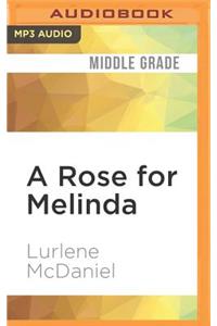 Rose for Melinda