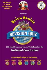 Brian Brain's Revison Quiz For Key Stage 1 Year 2 -Ages 6 to7