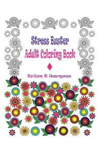 Stress Buster Adult Coloring Book