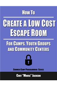 How to Create a Low Cost Escape Room