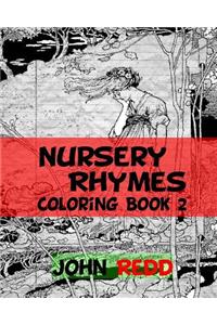 Nursery Rhymes Coloring Book 2