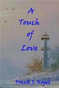 Touch of Love