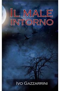 Il male intorno