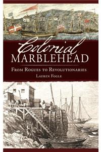 Colonial Marblehead