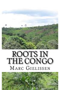 Roots in the Congo