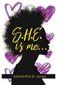 S.H.E. is me...