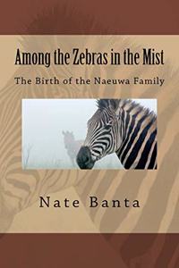 Among the Zebras in the Mist