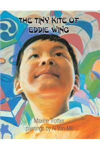 The Tiny Kite of Eddie Wing