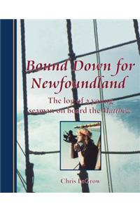 Bound Down for Newfoundland