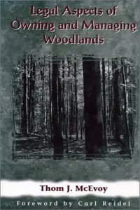 Legal Aspects of Owning and Managing Woodlands